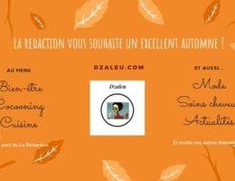 DZALEU.com : African Lifestyle Magazine – Automne spécial Bien-être, Cocooning et Cuisine !