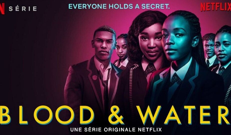 Blood and Water, 2ème série africaine de Netflix se passe en Afrique du Sud